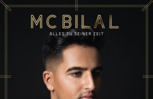 MC Bilal – Alles zu seiner Zeit (2017)
