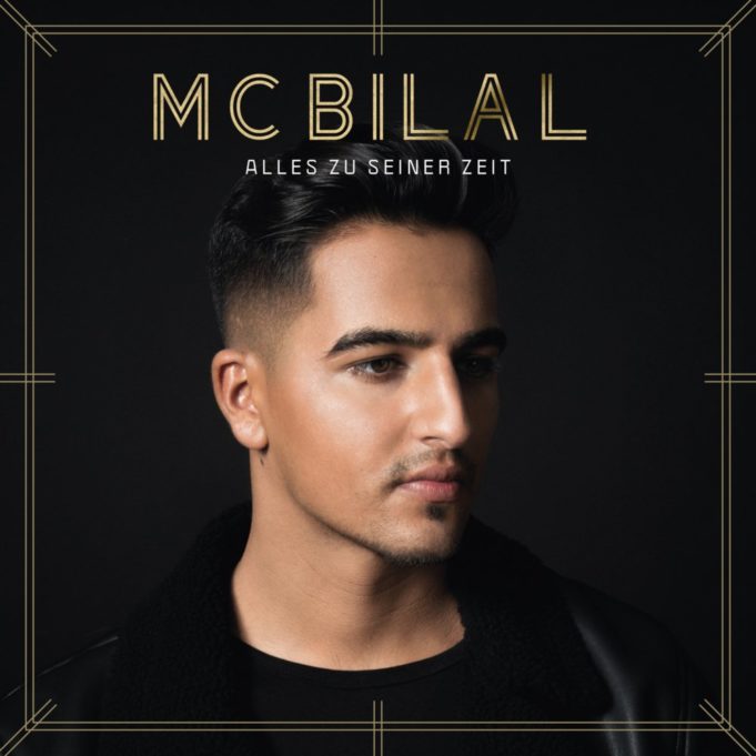 MC Bilal – Alles zu seiner Zeit (2017)