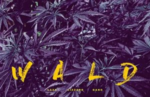 Lazy Lizzard Gang – Wald (2017)