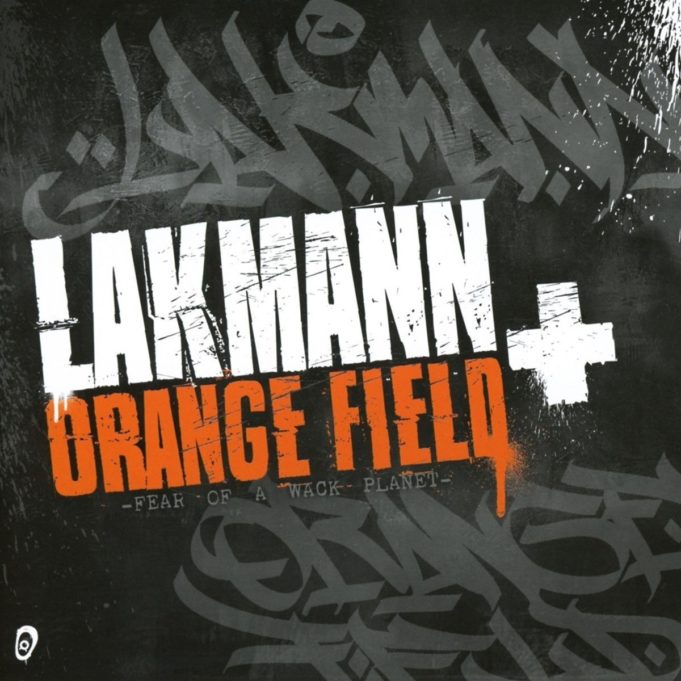 Lakmann One – Fear Of A Wack Planet (2017)