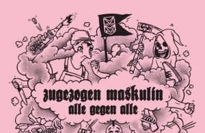 Zugezogen Maskulin – Alle Gegen Alle (2017)