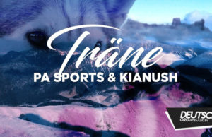 PA Sports & Kianush – Träne (2017)